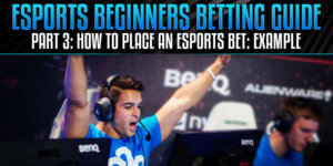 How to place an eSports bet