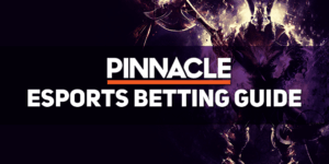 Pinnacle Esports Betting Guide
