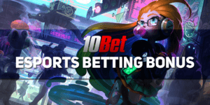 10bet Esports Betting Bonus