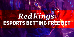 Redkings Esports Free Bet