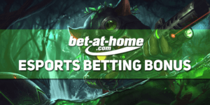 Bet At Home Esports Betting Bonus
