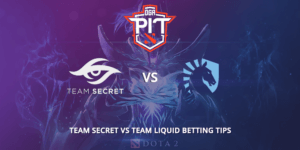 Team Secret Vs Team Liquid Betting Tips